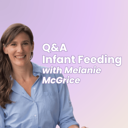 Infant Feeding with Melanie McGrice – Breastfeeding, Formula & Beyond